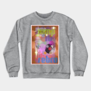 Jump On It Crewneck Sweatshirt